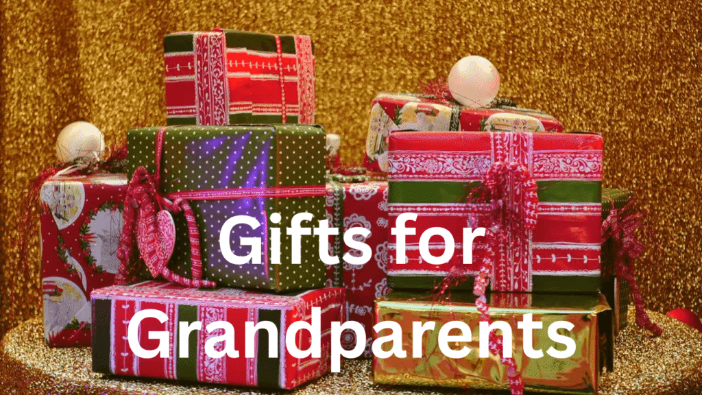 Gifts for Grandparents