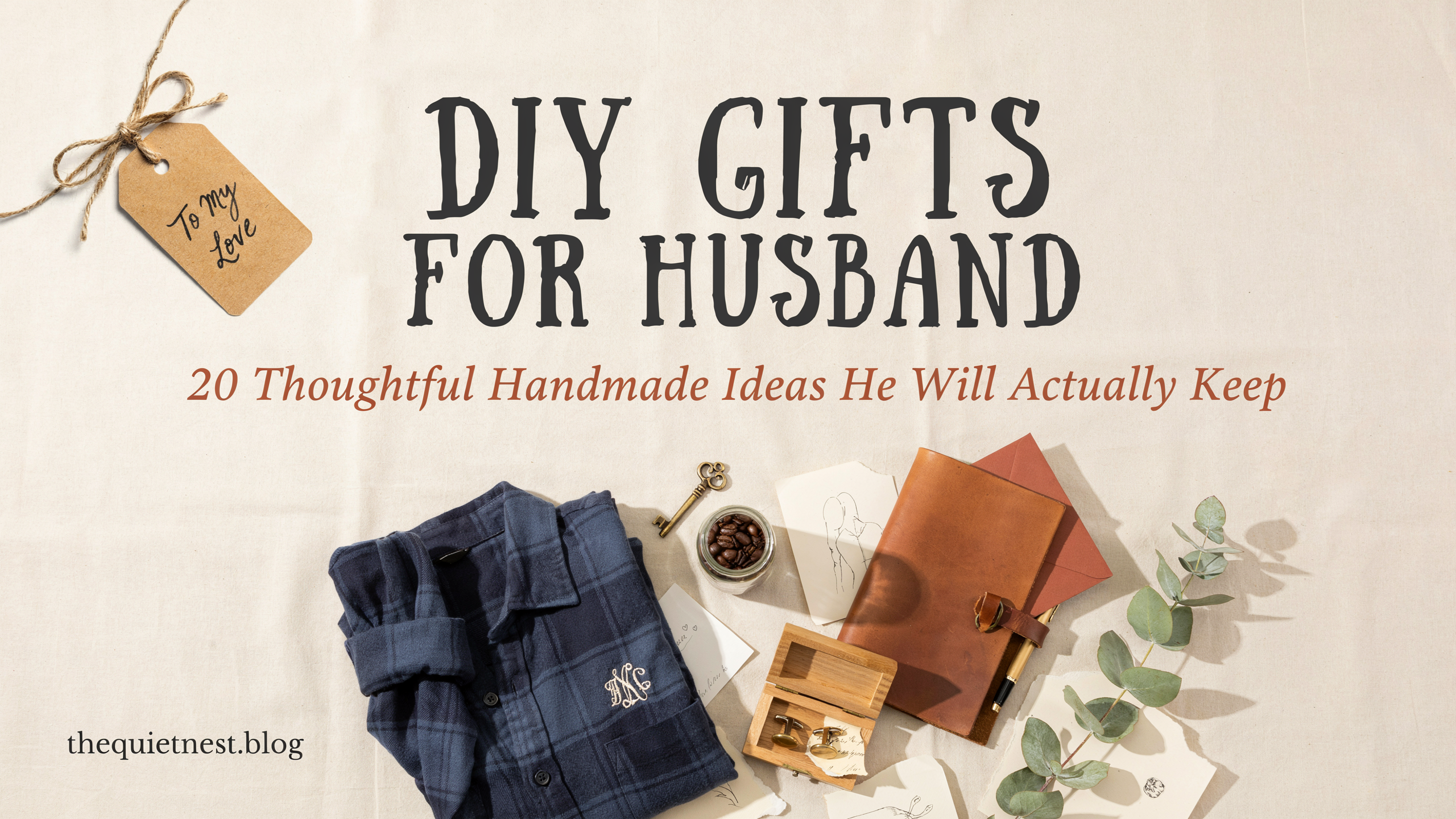 DIY Gifts for Husband