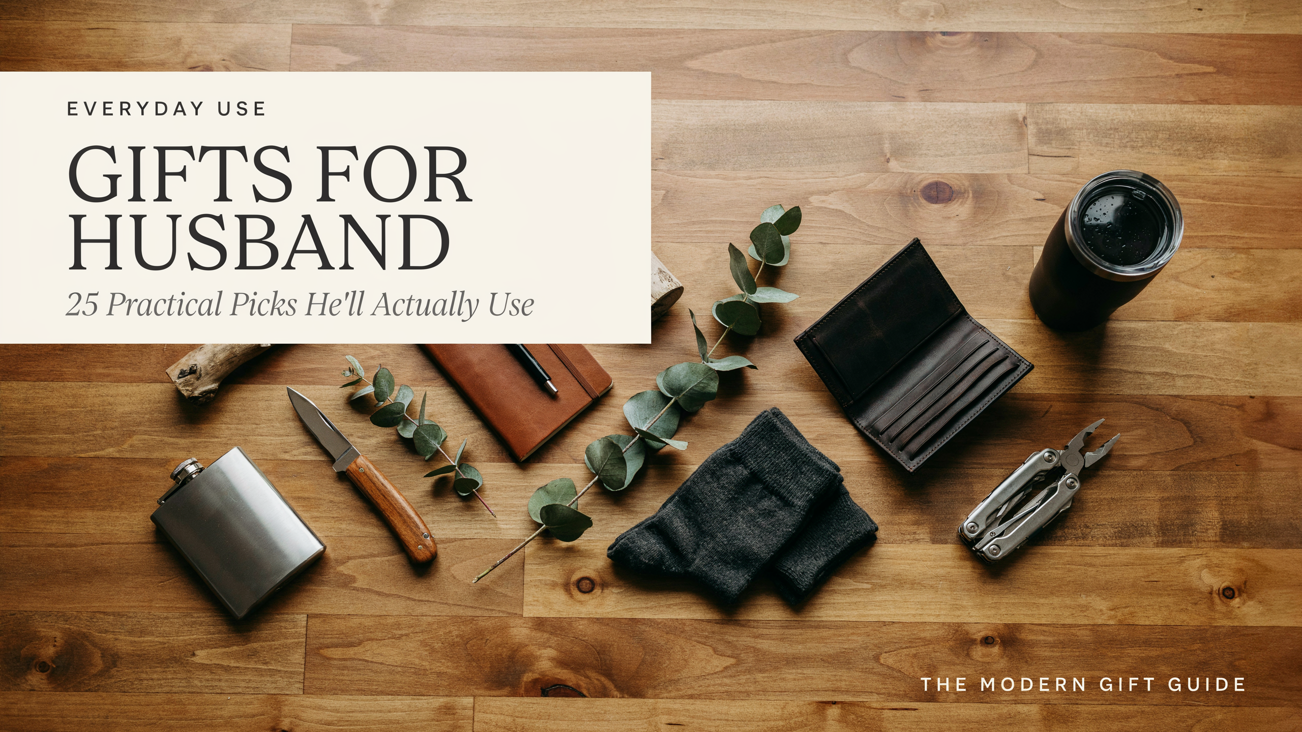 Everyday Use Gifts for Husband