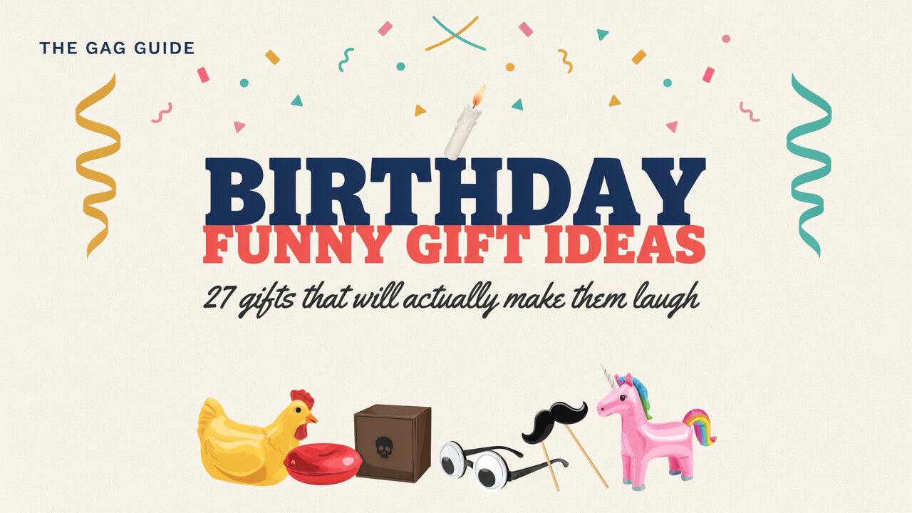 Birthday Funny Gift Ideas